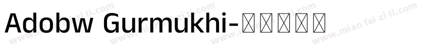 Adobw Gurmukhi字体转换